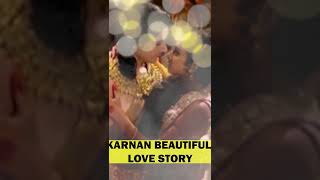 KARNAN beautiful love story | கர்ணனின் அழகிய காதல் கதை | karnan vrushali love |