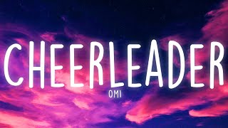 OMI - Cheerleader (Lyrics)