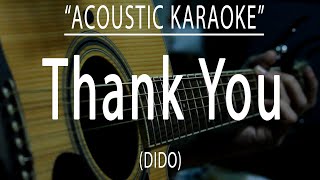 Thank you - Dido (Acoustic karaoke)