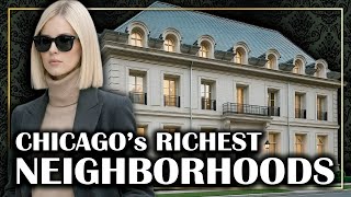 15 FILTHY RICH Neighborhoods in CHICAGOLAND (Chicago Area)