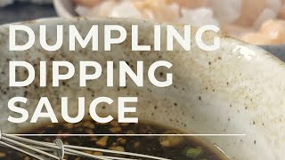 DIPPING SAUCE FOR ASIAN DUMPLINGS (DUMPLING SAUCE RECIPE)