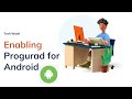 Enabling proguard for Android.
