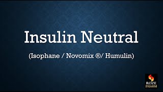 Insulin neutral pronunciation, diabetes drug, How to say isophane novomix humulin