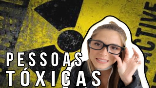 PESSOAS TÓXICAS | JOANA SEQUEIRA