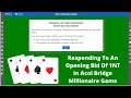 Millionaire Quiz.  Responding To An Opening Bid Of 1NT In Acol Bridge