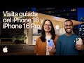 Visita guiada del iPhone 16 y iPhone 16 Pro | Apple