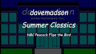 davemadson Summer Classics: NBC Peacock Flips the Bird