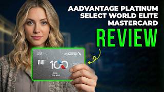 Citi AAdvantage Platinum Select World Elite Mastercard Review 2026 | American Airlines Miles & Perks