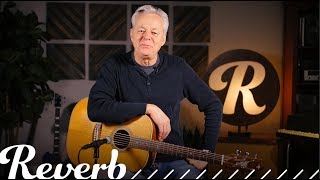 Tommy Emmanuel Teaches 4 Steps To Fingerstyle Guitar Technique | Reverb Learn To Play