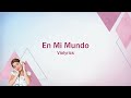 Violetta | En Mi Mundo (lyrics)