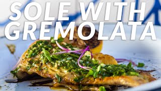 Sole With Gremolata | Uruguay's Coastal Flavors