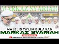 🔴[LIVE] MAJELIS TA'LIM BULANAN MARKAZ SYARIAH PETAMBURAN | UMUM IKHWAN | IBTV