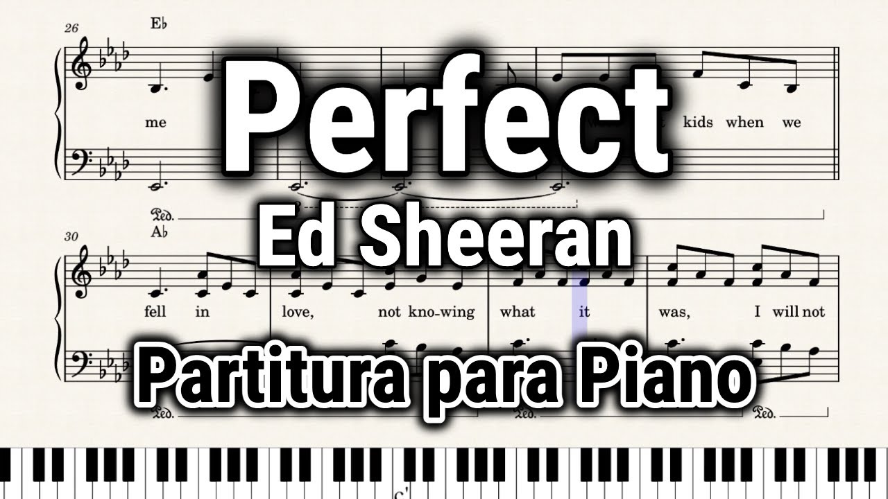 Perfect Ed Sheeran Partitura Para Piano Chords Chordify