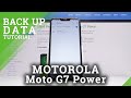 How to Do Google Backup in MOTOROLA Moto G7 Power – Copy & Save Files