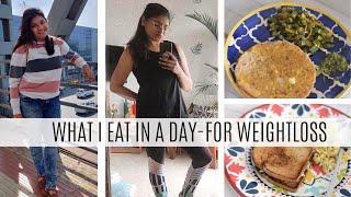 What I Eat In A Day To Lose Weight |1100 Calories Indian Diet Plan |Recipes For Weight loss In Hindi