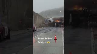 Truck Falls of Bridge | California ,Santa Clarita Highway #shorts #trending