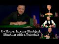 ASMR | 2+ Hours: Luxury Blackjack (Starting with Tutorial)