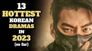 13 HOTTEST K DRAMAS IN 2023 #kdrama #Viki #Koreandramas