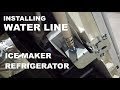 INSTALLING ICE MAKER / REFRIGERATOR WATER LINE - using 1/4