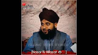 Nazar Ki Hifazat 👁💯||Peer Ajmal Raza Qadri Beautiful Status ||#islam #shorts ||By.Moji