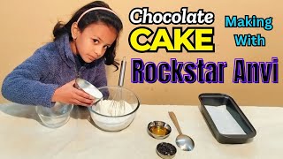 Chocolate Cake Making With RockStar Anvi | How to Make Chocolate Cake at home, Chocolate Cake Recipe