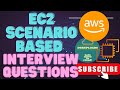 15 Scenario-Based AWS EC2 Interview Questions and Answers | Scenario based | AWS interview prep