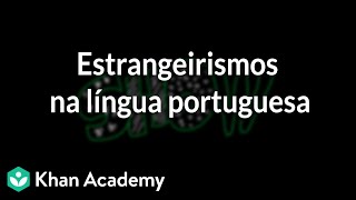 Estrangeirismos na língua portuguesa