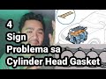 4 Sign na may problema sa Cylinder Head Gasket