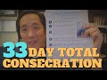 33 Day Total Consecration to Jesus Through Mary