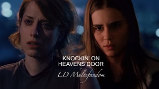 Knockin’ on Heavens door - ED Multifandom