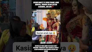 YANG LAGI VIRAL PENGANTIN P4K54 😭 #silentstory #youtubeshorts #viral #wedding #pernikahan #trending