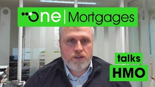 One Mortgages Talks - HMO's