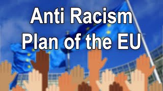 What is the Anti Racism Plan of the European Union?