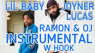 Joyner Lucas & Lil Baby - Ramen & OJ (Instrumental w Hook)