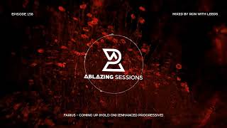 Ablazing Sessions 158 with Ron with Leeds (Live from Nature One Festival) \u0026 Six Senses