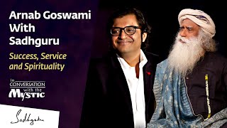 Arnab Goswami With Sadhguru Jaggi Vasudev - In Conversation with the Mystic