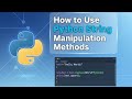 How To Use Python String Manipulation Methods