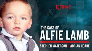 The murder of Alfie Lamb - PARENTS THAT KILL