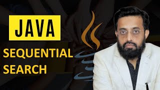 JAVA SEQUENTIAL SEARCH USING ARRAY