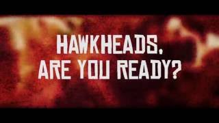 HAWKHEADS, ARE YOU READY?