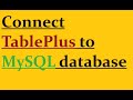 How to connect MySQL with TablePlus