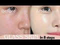 How to get glass skin in 8 steps✨#care #beauty#GlamGuide