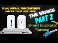 Part 2 - PLAN & BUILD a Unifi Network Start to Finish - The Series