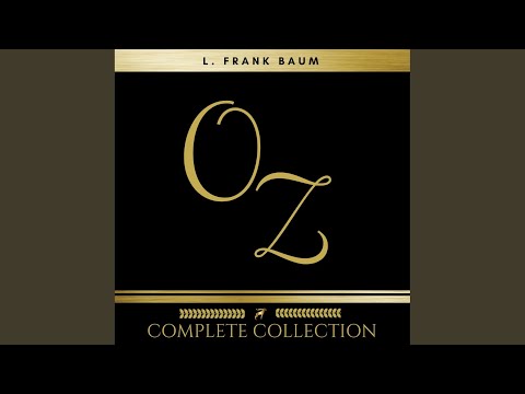 Chapter 10 – Oz: The Complete Collection (all 14 audiobooks)