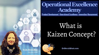 What is Kaizen concept? | The Kaizen Concept of Continuous Improvement