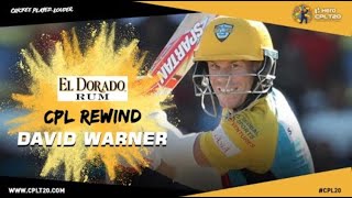 CPL REWIND | DAVID WARNER | #CPLRewind #CPL20 #CricketPlayedLouder #ElDorado #DavidWarner