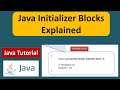 Using Initializer Blocks in Java | Java Initializer Blocks Explained | Java Tutorial