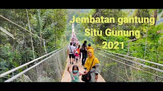 kondisi terkini jembatan gantung situ gunung sukabumi april 2021