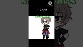 Duet Please🙏#nohateplease#gachalife#duetme