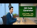 QR Code Generator using HTML, CSS and JAVASCRIPT